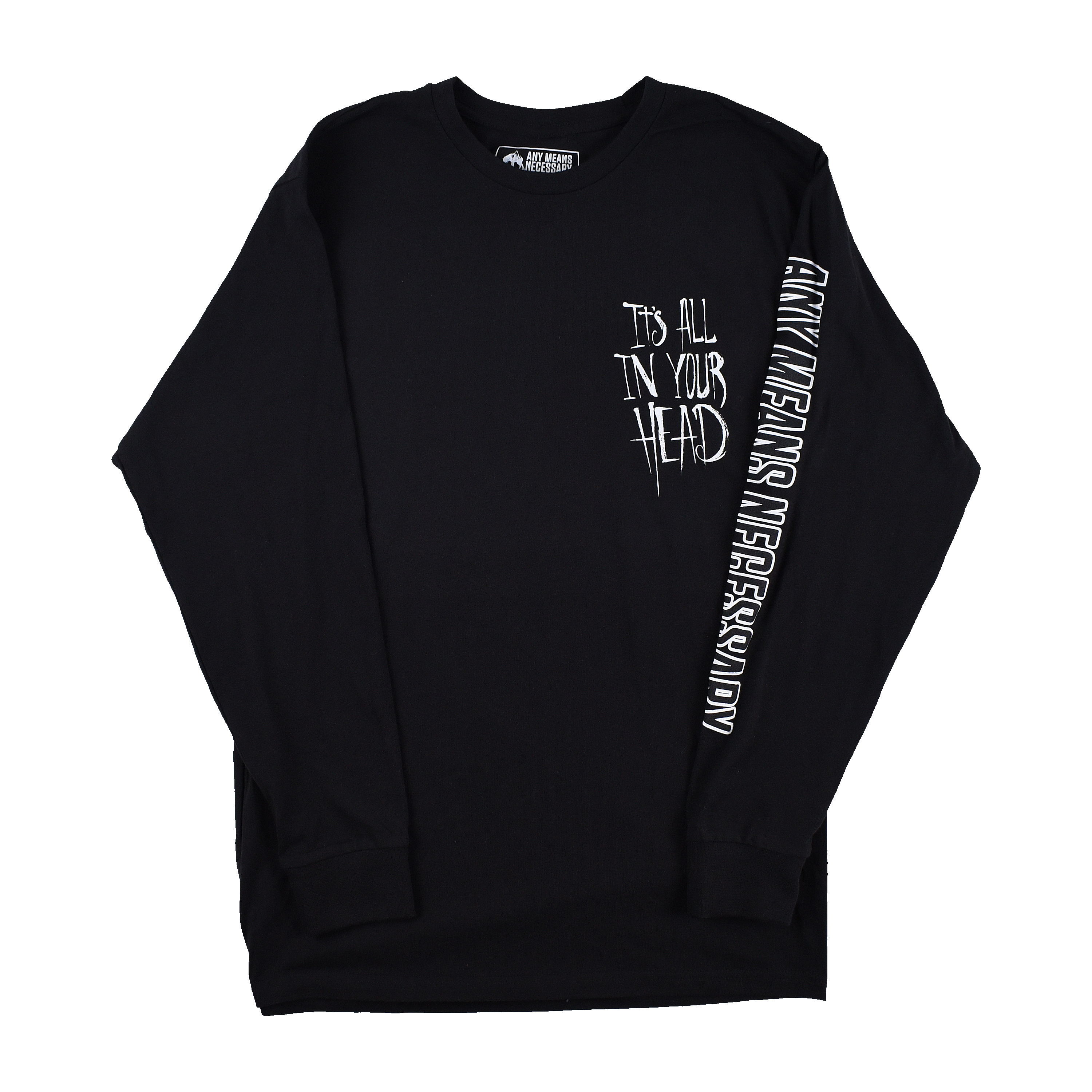 It's All In Your Head Long Sleeve T-Shirt Black Any Means Necessary Clothing