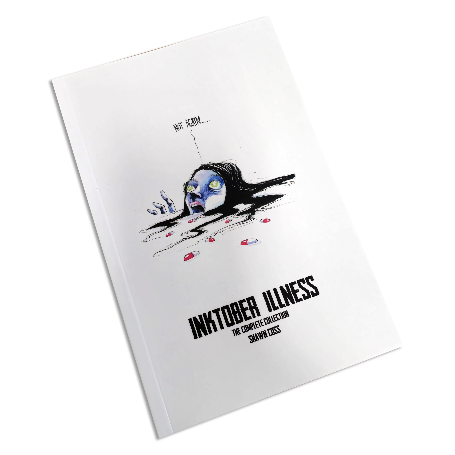 Inktober Illness Softback  Book - Complete Collection Any Means Necessary Clothing