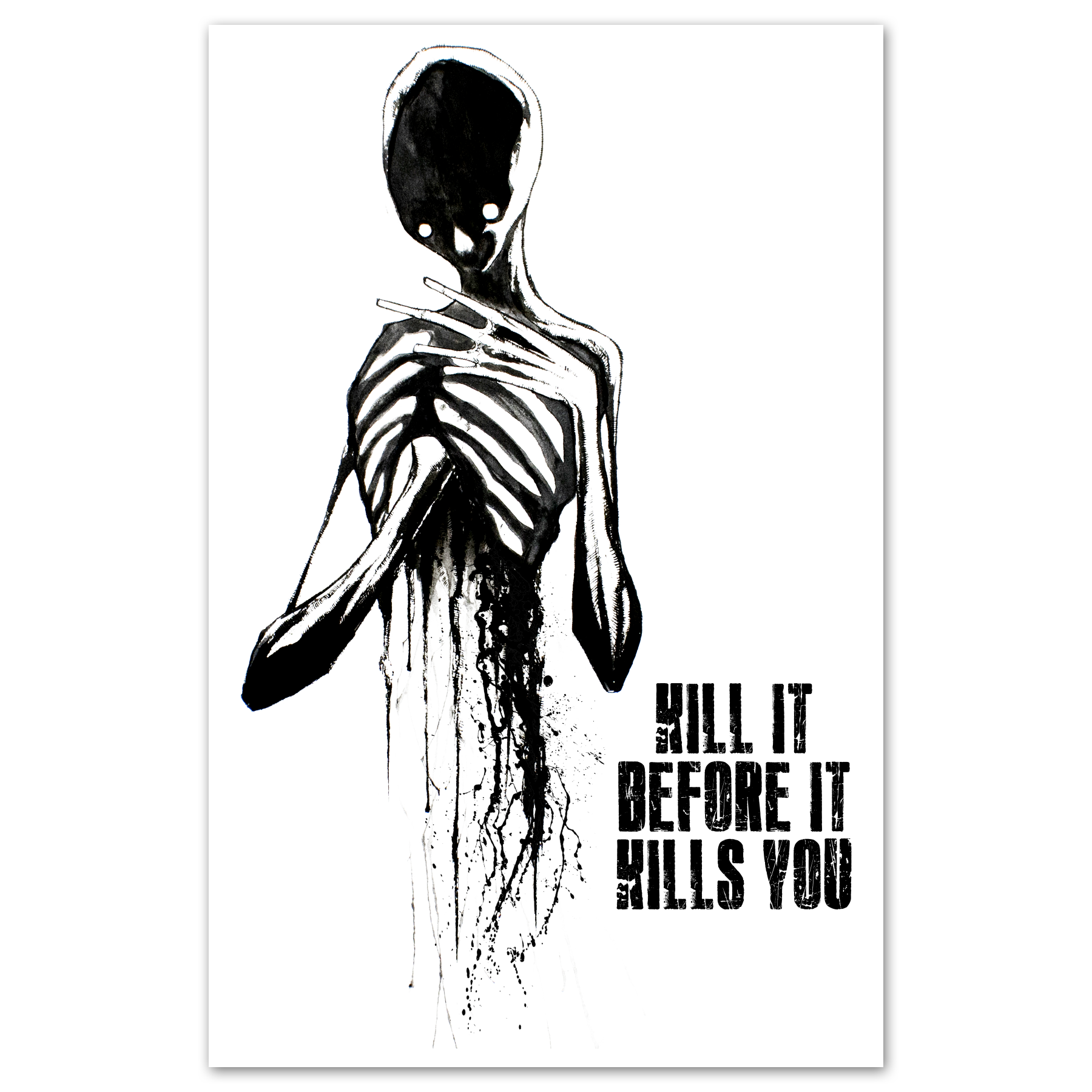 Kill It Before It Kills You Print Any Means Necessary Clothing