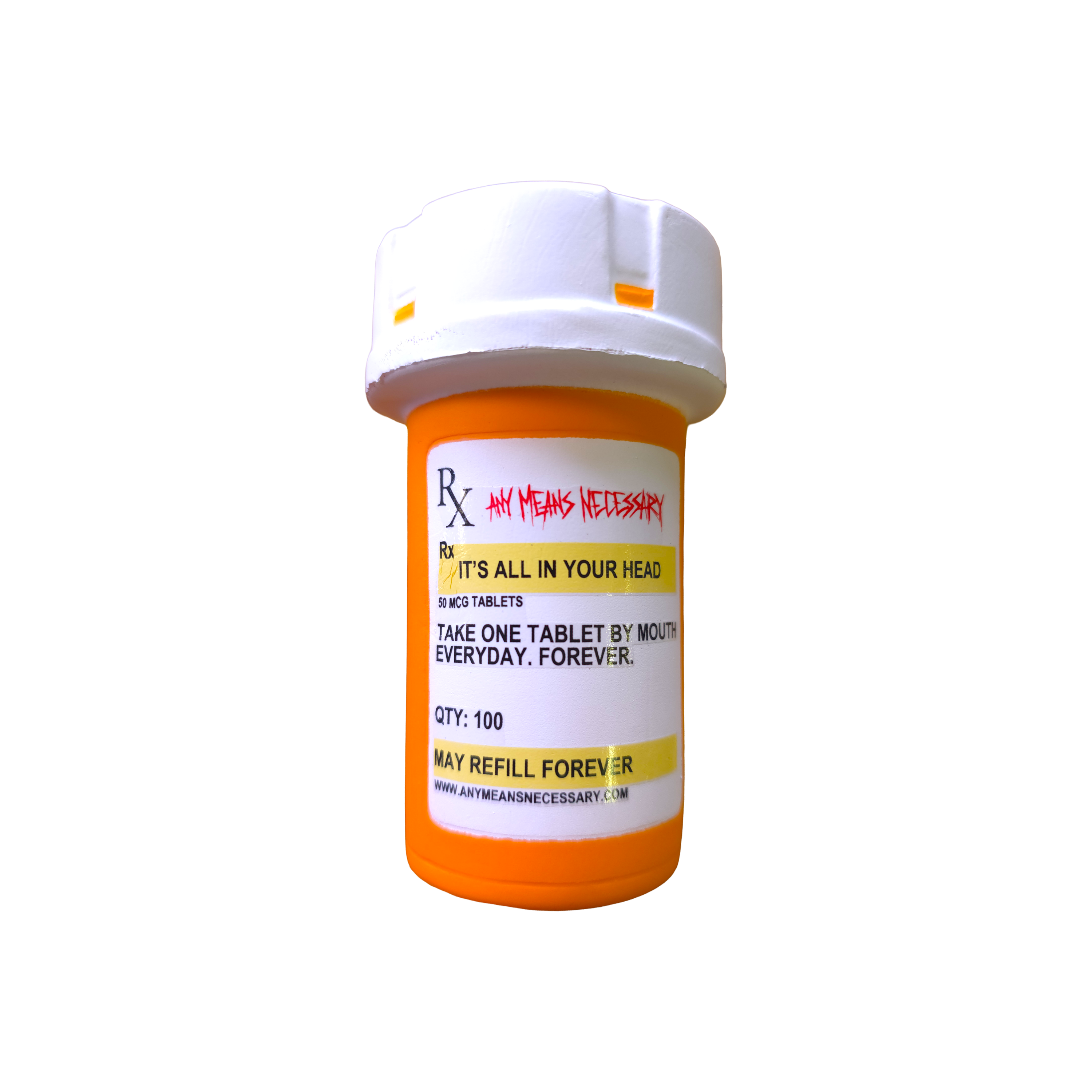 It's All In Your Head Pill Bottle (Stress Ball) Any Means Necessary Clothing